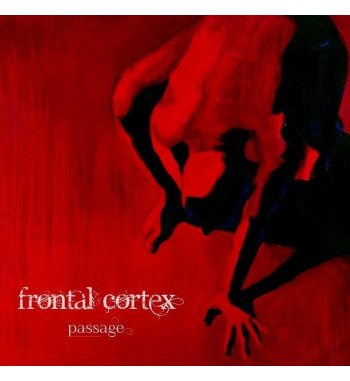 FRONTAL CORTEX - "Passage"