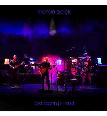 MARCIN PAJAK - "Last Day in...