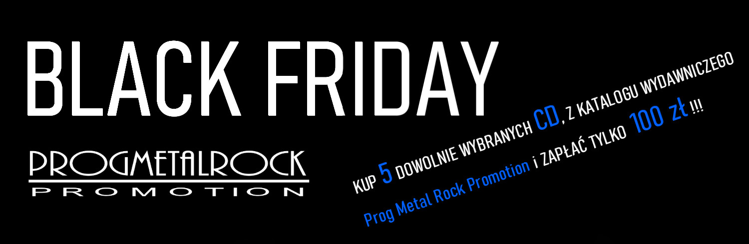 BLACK FRIDAY w sklepie Prog Metal Rock Promotion !